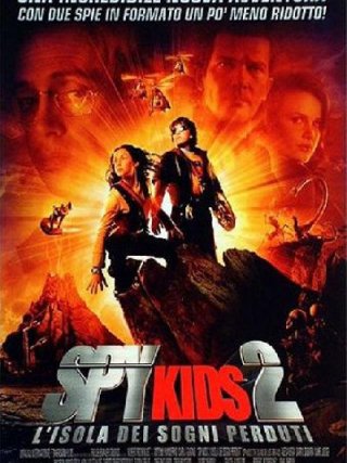 Locandina di Spy Kids 2 - L'isola dei sogni perduti (2002)