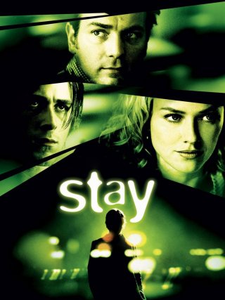 Locandina di Stay - Nel labirinto della mente (2005)