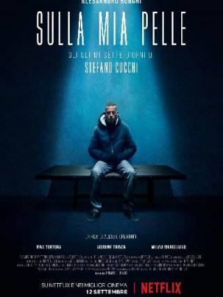 Locandina di Sulla mia pelle (2018)