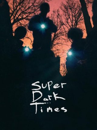 Locandina di Super Dark Times (2017)