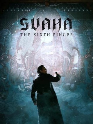 Locandina di Svaha: The Sixth Finger (2019)