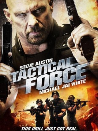 Locandina di Tactical Force - Teste di cuoio (2011)