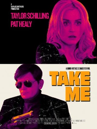 Locandina di Take Me (2017)