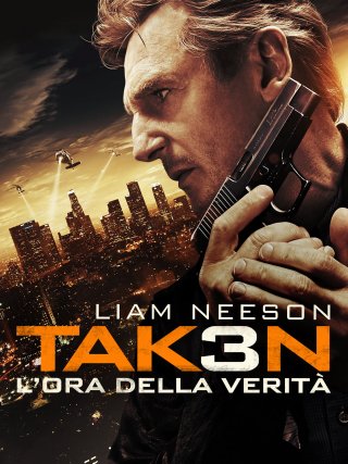 Locandina di Taken 3 - L'ora della veritÃ (2014)
