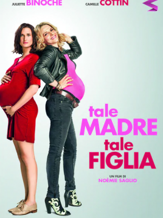Locandina di Tale madre, tale figlia (2017)