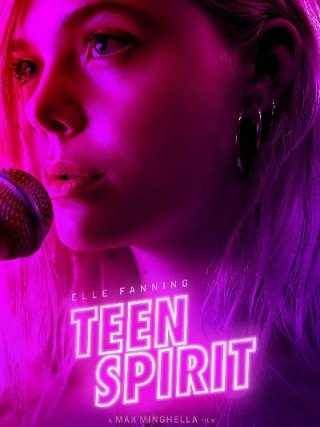 Locandina di Teen Spirit - A un passo dal sogno (2019)
