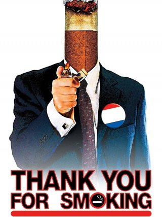 Locandina di Thank You for Smoking (2005)