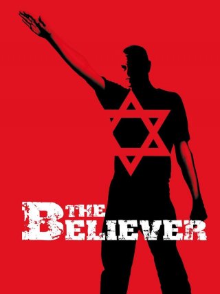 Locandina di The Believer (2001)