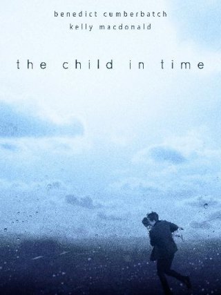 Locandina di The Child in Time (2017)