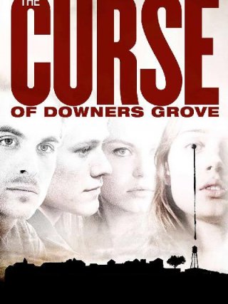 Locandina di The Curse of Downers Grove (2015)