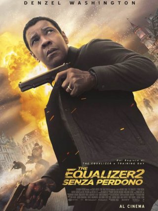 Locandina di The Equalizer 2 - Senza Perdono (2018)