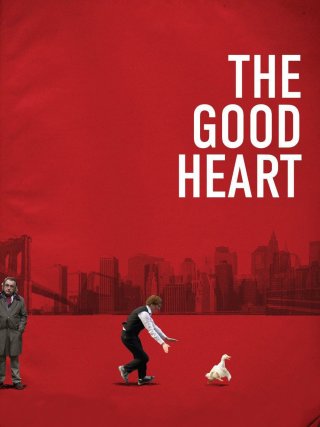 Locandina di The Good Heart - Carissimi nemici (2009)