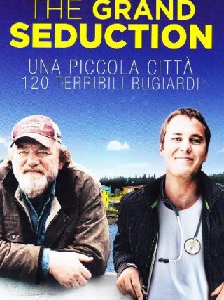 Locandina di The Grand Seduction (2013)