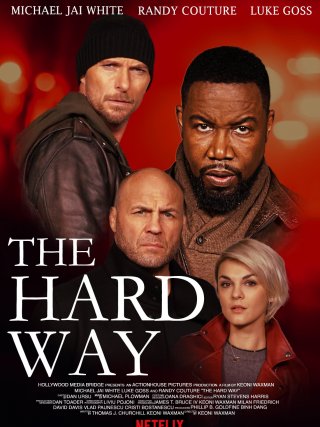 Locandina di The Hard Way (2019)