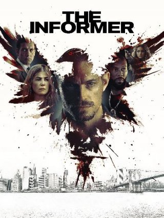 Locandina di The Informer - Tre secondi per sopravvivere (2019)