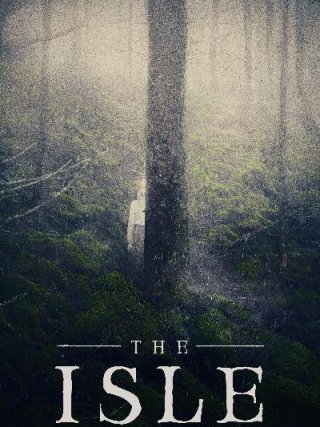 Locandina di The Isle (2019)