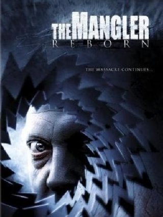 Locandina di The Mangler Reborn (2005)