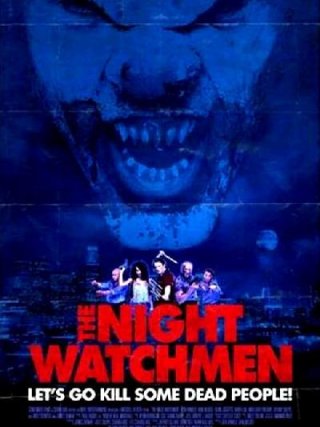 Locandina di The Night Watchmen (2017)