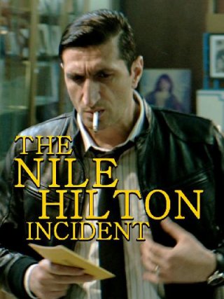 Locandina di The Nile Hilton Incident (2017)