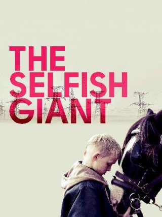 Locandina di The Selfish Giant - Il gigante egoista (2013)