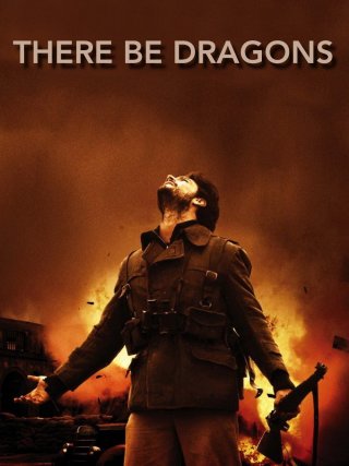 Locandina di There Be Dragons - Un santo nella tempesta (2011)