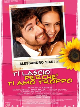 Locandina di Ti lascio perché ti amo troppo (2006)
