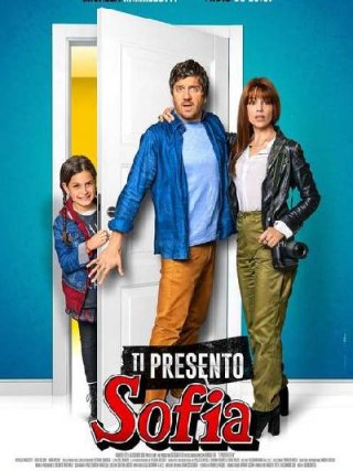 Locandina di Ti presento Sofia (2018)