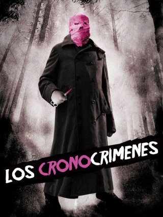 Locandina di Timecrimes (2007)