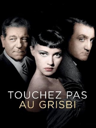 Locandina di Touchez pas au grisbi (1954)