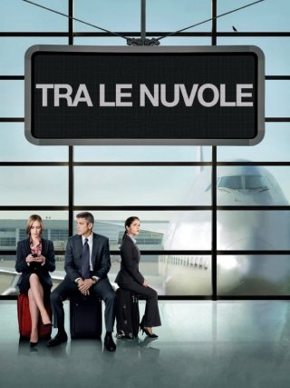 Locandina di Tra le nuvole (2009)