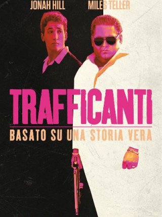 Locandina di Trafficanti (2016)