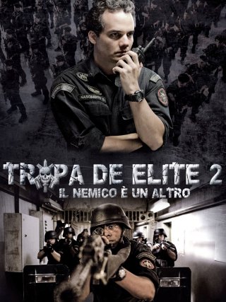 Locandina di Tropa de elite 2 - Il nemico ora è un altro (2010)