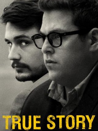 Locandina di True Story (2015)