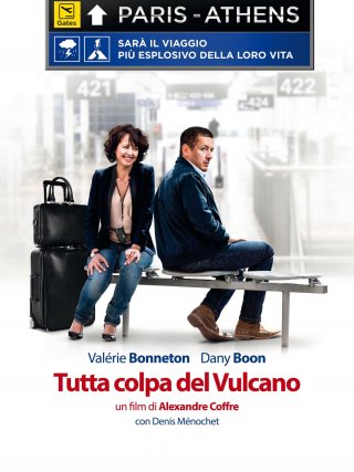 Locandina di Tutta colpa del vulcano (2013)