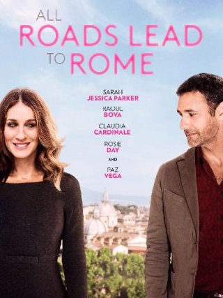 Locandina di Tutte le strade portano a Roma (2015)