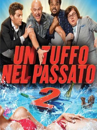 Locandina di Un tuffo nel passato 2 (2015)