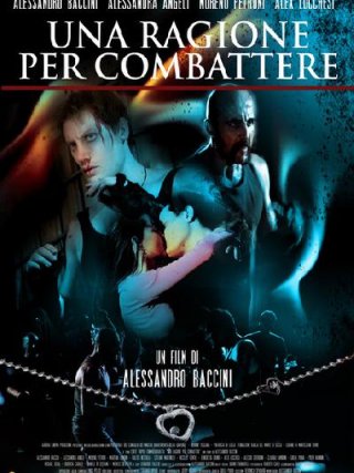 Locandina di Una ragione per combattere (2014)