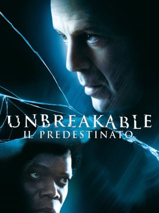 Locandina di Unbreakable - Il predestinato (2000)