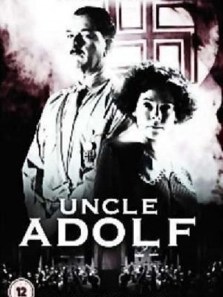Locandina di Uncle Adolf (2005)