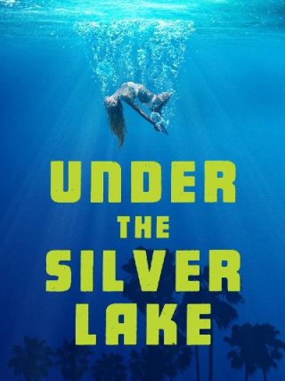 Locandina di Under the Silver Lake (2019)