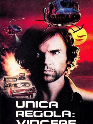 Locandina di Unica regola vincere (1977)