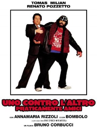 Locandina di Uno contro l'altro, praticamente amici (1980)