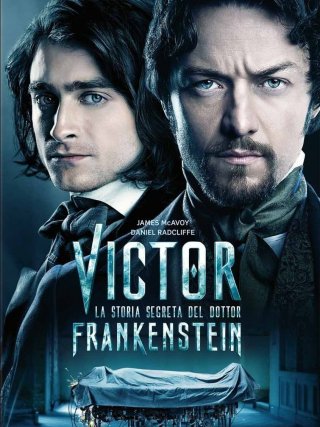 Locandina di Victor: La storia segreta del dottor Frankenstein (2015)