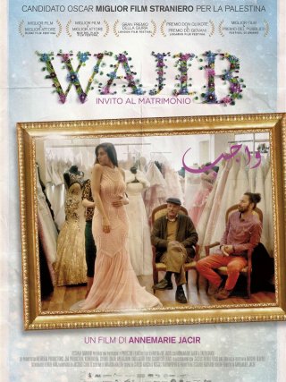 Locandina di Wajib - Invito al matrimonio (2017)