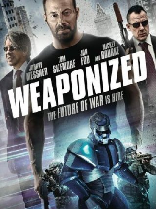 Locandina di Weaponized (2017)