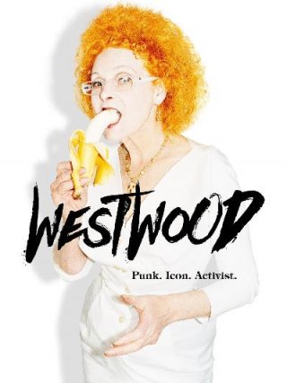 Locandina di Westwood: Punk, Icona, Attivista (2018)