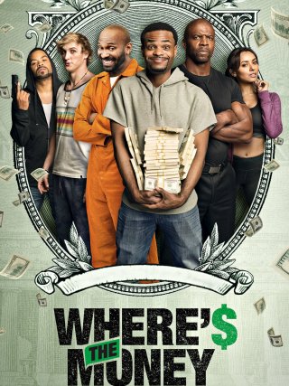 Locandina di Where's The Money? (2017)