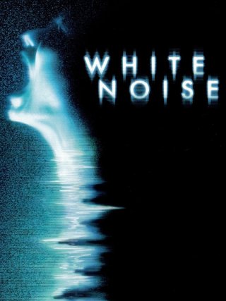 Locandina di White Noise - Non ascoltate (2005)