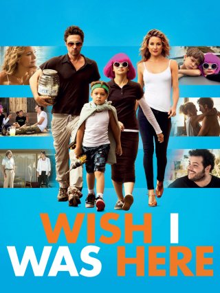 Locandina di Wish I Was Here (2014)