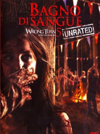 Locandina di Wrong Turn 5 - Bagno di sangue (2012)